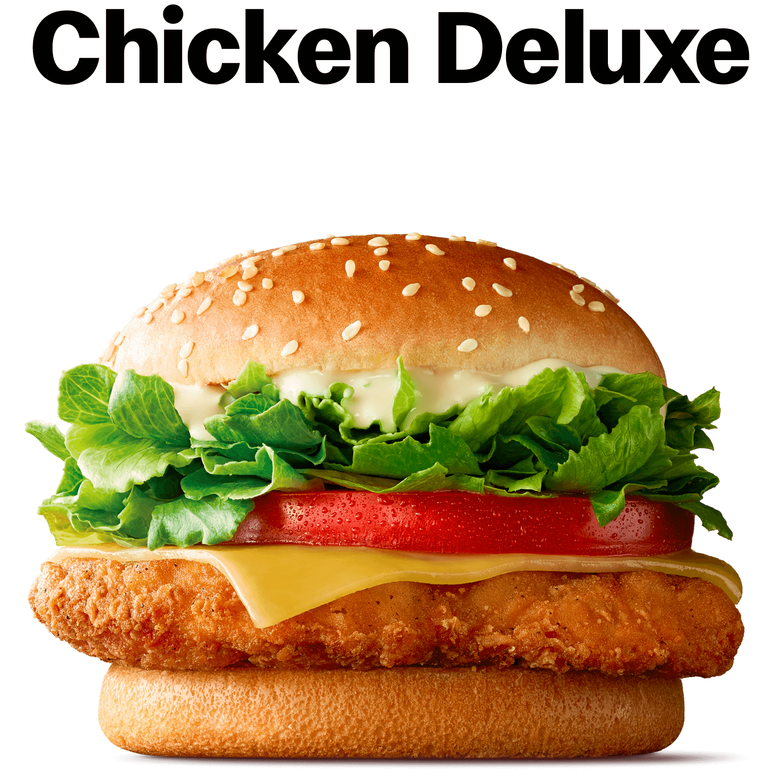 McDonald s Chicken Deluxe McDonald s Australia